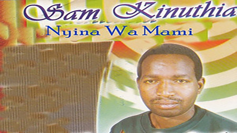 Sam Kinuthia: Little Known Facts About The Legendary Artist